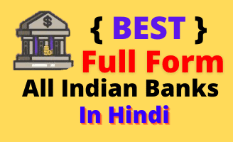 Full Form Of All Indian Banks In Hindi